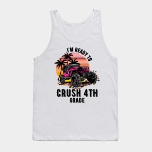 I'm Ready To Crush 4th grade Tank Top